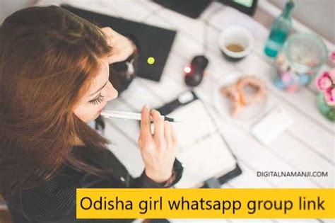 The group is moderated by a team of experienced professionals who will keep the content relevant and interesting for its members. . Odisha girl whatsapp group link